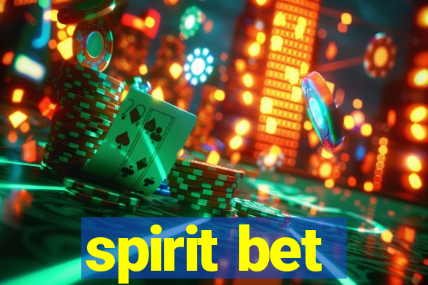 spirit bet